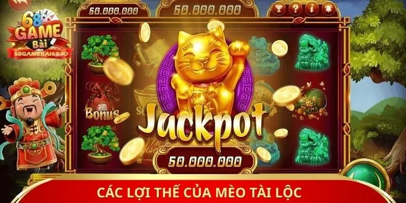 Các lợi thế của mèo tài lộc