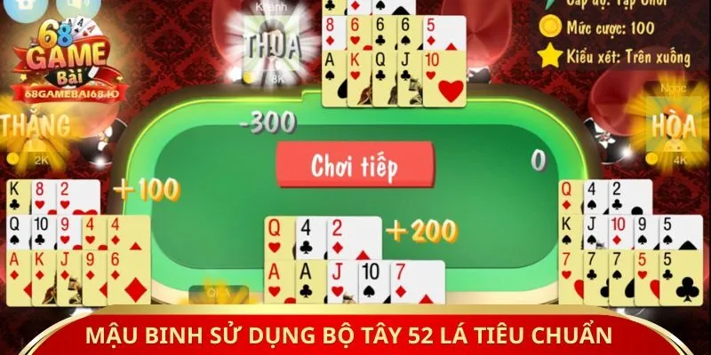 Mậu binh sử dụng bộ Tây 52 lá tiêu chuẩn